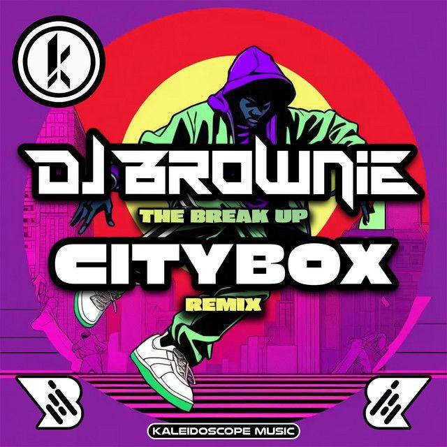 The Break Up (Citybox Remix)