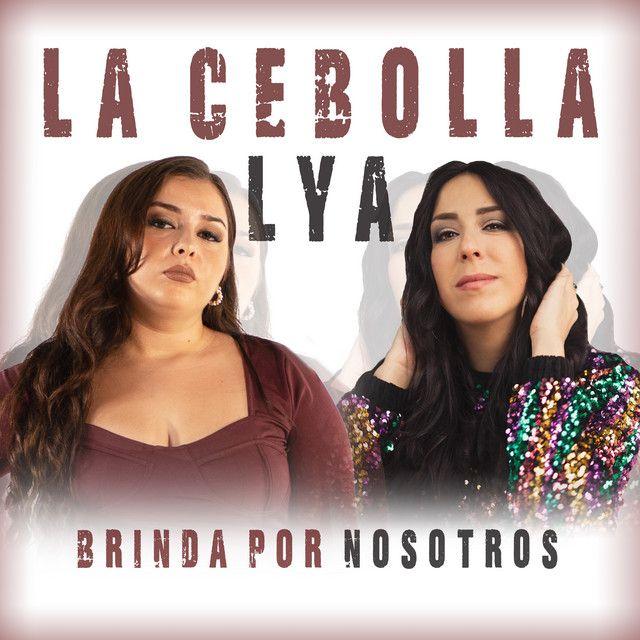 Brinda por Nosotros (feat. Lya)