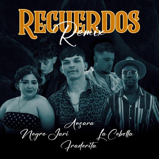 Recuerdos (feat. Fraderita) [Remix]