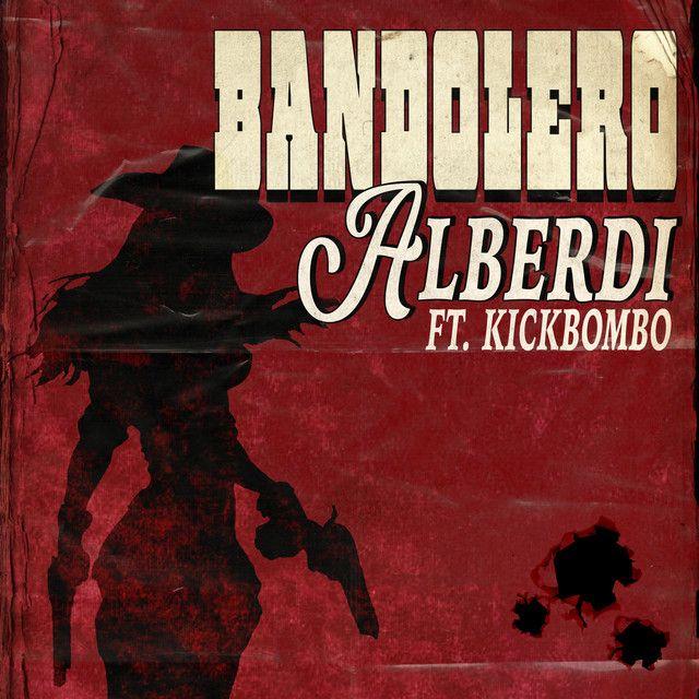 Bandolero (feat. KICKBOMBO)