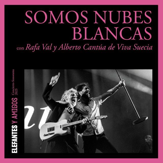 Somos nubes blancas (con Rafa Val, Alberto Cantúa) [Sonorama 2023] [with Alberto Cantúa & Rafa Val]