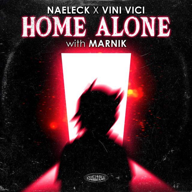 Home Alone (with Marnik)