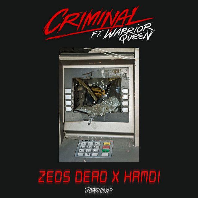 Criminal (feat. Warrior Queen)