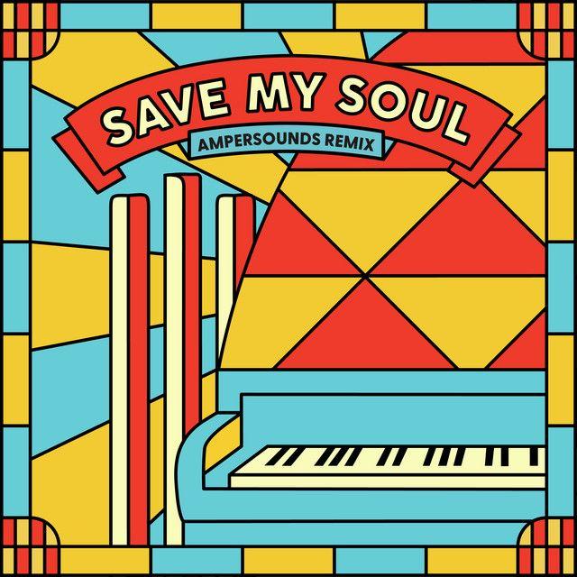 Save My Soul (feat. AMANZI) [Ampersounds Remix]