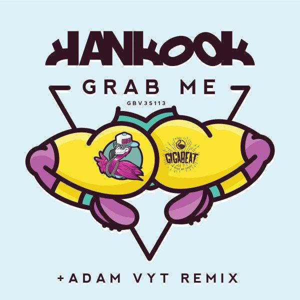 Grab Me (Adam Vyt Remix)