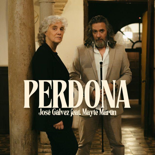 Perdona (feat. Mayte Martín)