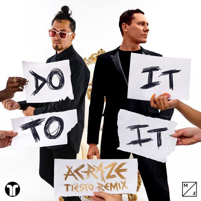 Do It To It (feat. Cherish & Tiësto) [Tiësto Remix]