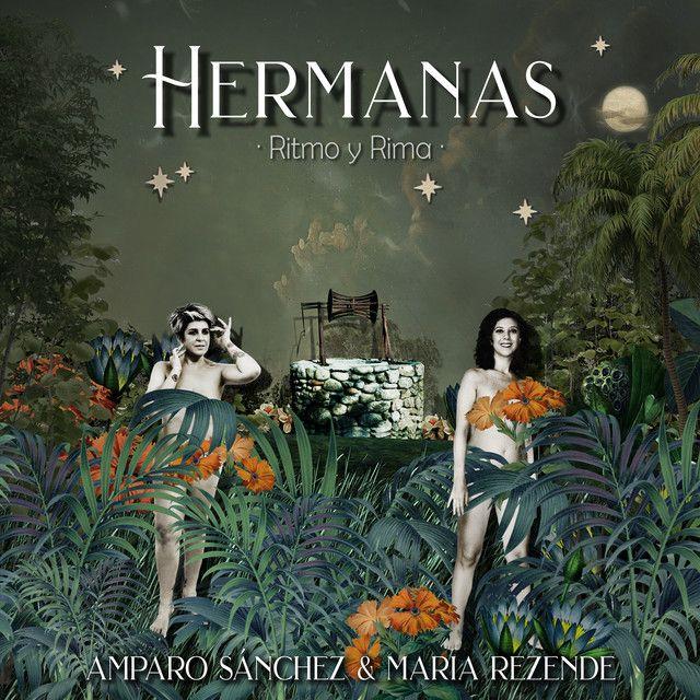 Hermanas (feat. María Rezende)