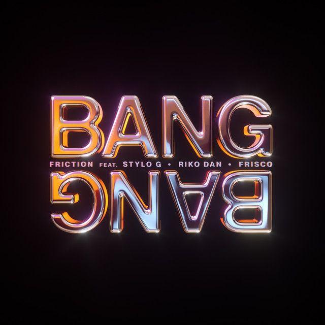 Bang Bang (feat. Frisco)