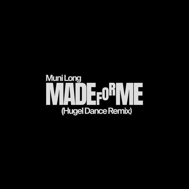 Made For Me (HUGEL Dance Remix)