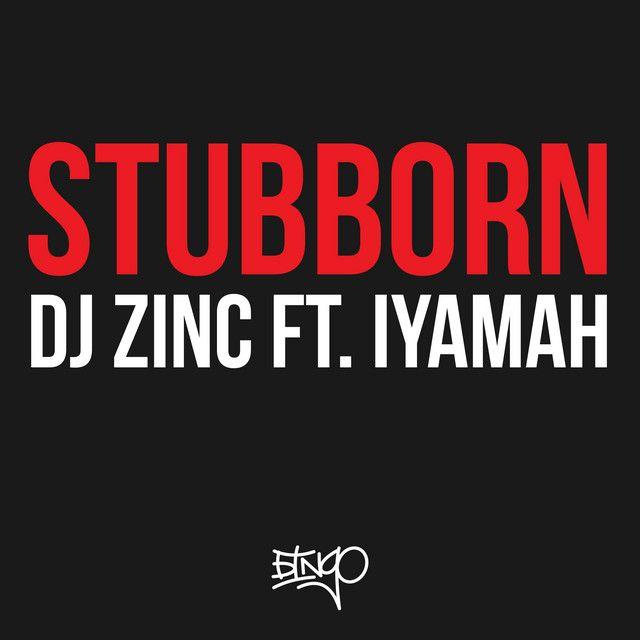 Stubborn (feat. Iyamah)