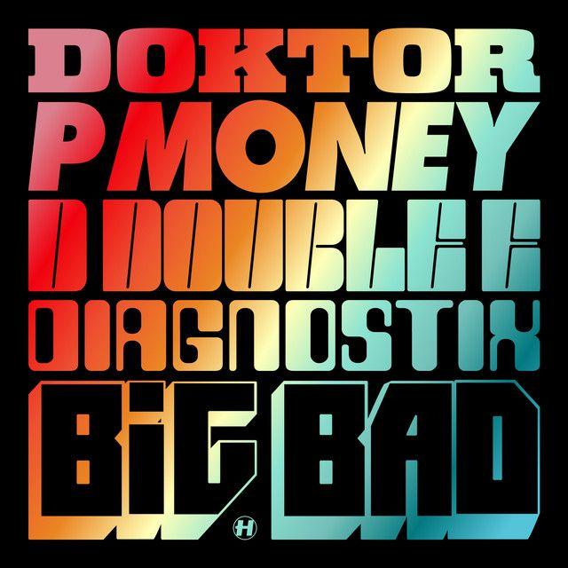 Big Bad (feat. Diagnostix)