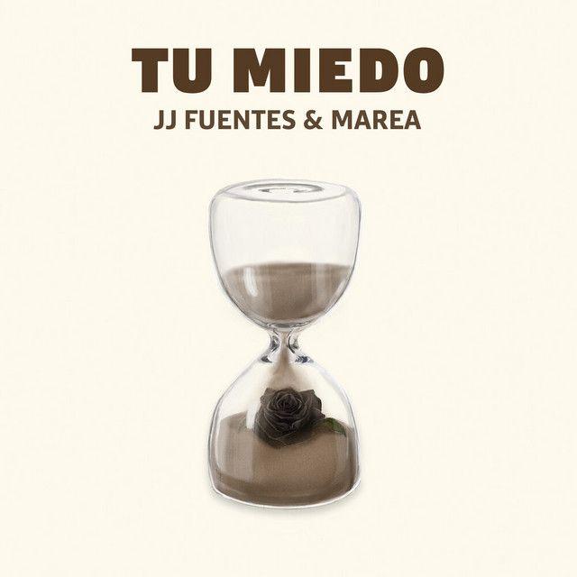 Tu Miedo (feat. Marea & Kutxi Romero)