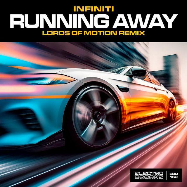 Running Away (Lords Of Motion 2K24 Remix)