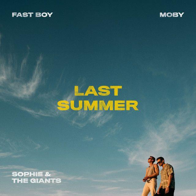 Last Summer (feat. Sophie and the Giants)