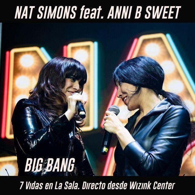 Big Bang. 7 Vidas en La Sala (Directo desde WiZink Center) (feat. Anni B Sweet)