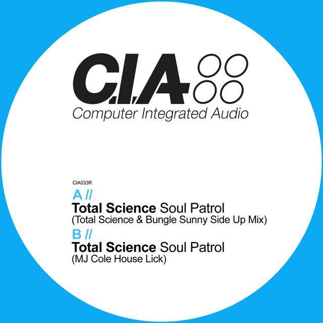 Soul Patrol (Total Science & Bungle Sunny Side Up Mix)