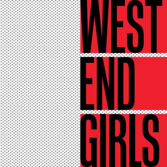 West End Girls (Pet Shop Boys Remix)