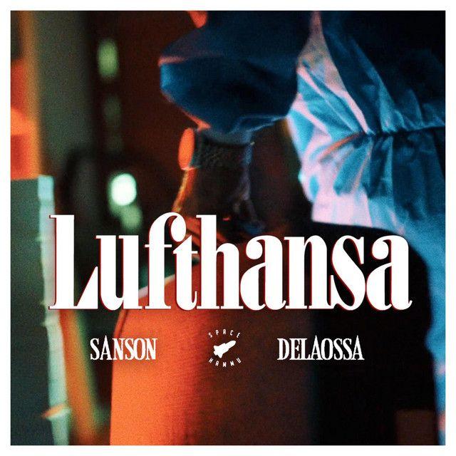 Lufthansa (feat. Delaossa & J.Moods)