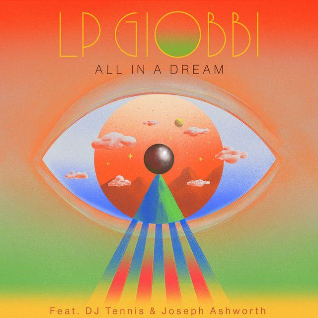 All In A Dream (feat. DJ Tennis & Joseph Ashworth)