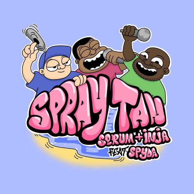 Spray Tan (feat. MC Spyda)