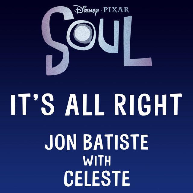 It's All Right (feat. Celeste) [From "Soul"/ Duet Version]