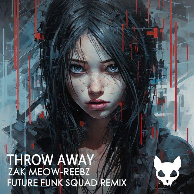 Throw Away (Future Funk Squad Remix)