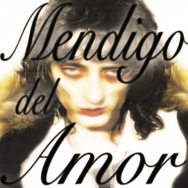 mendigo del amor