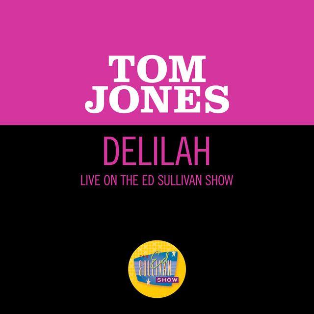 Delilah (Live On The Ed Sullivan Show, April 21, 1968)