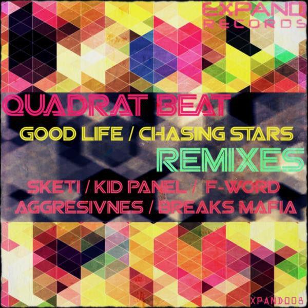 Good Life (BreaksMafia Remix)