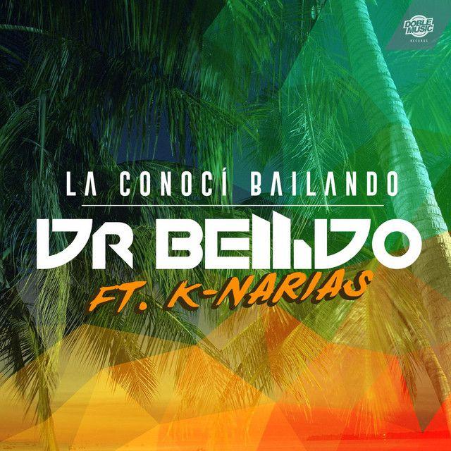 La conocí bailando (feat. K-Narias) [Radio edit]