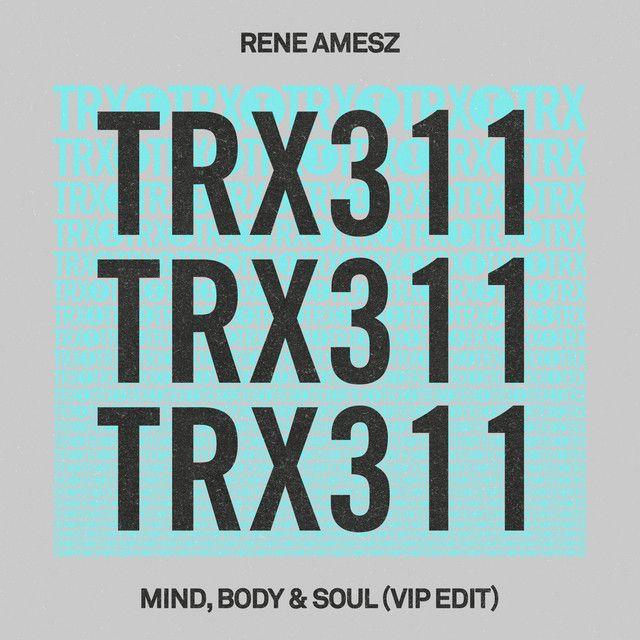 Mind, Body & Soul (Vip Edit)