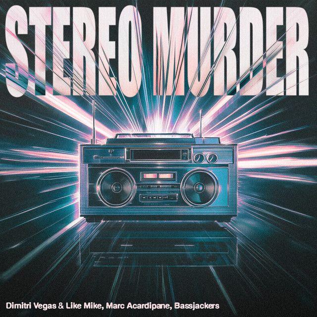 Stereo Murder (Live At Tomorrowland)