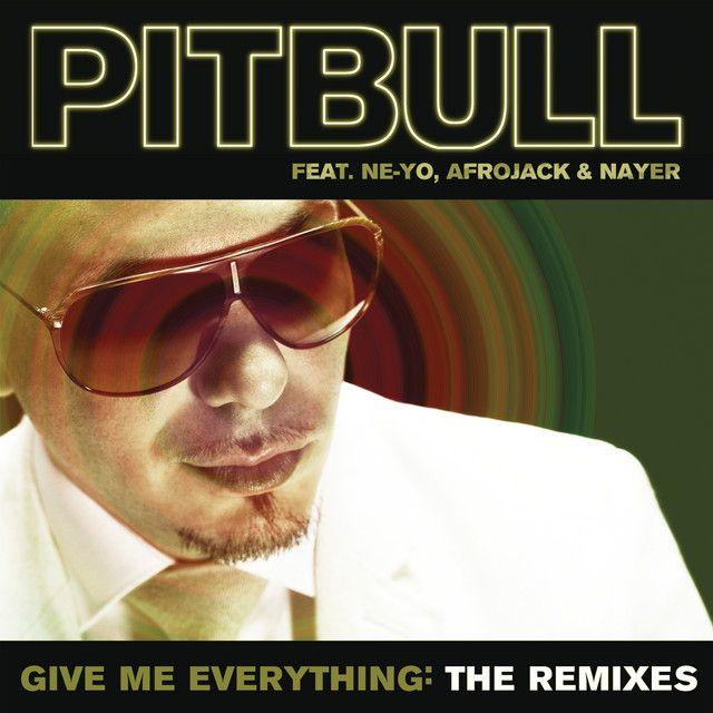 Give Me Everything (feat. Afrojack, Nayer & Ne-Yo) [Afrojack Remix]