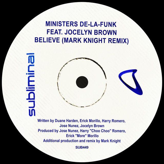 Believe (feat. Jocelyn Brown) [Mark Knight Remix]