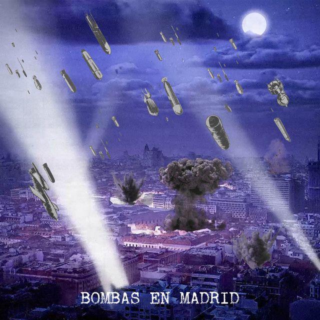 Bombas en Madrid (feat. Alfred García)