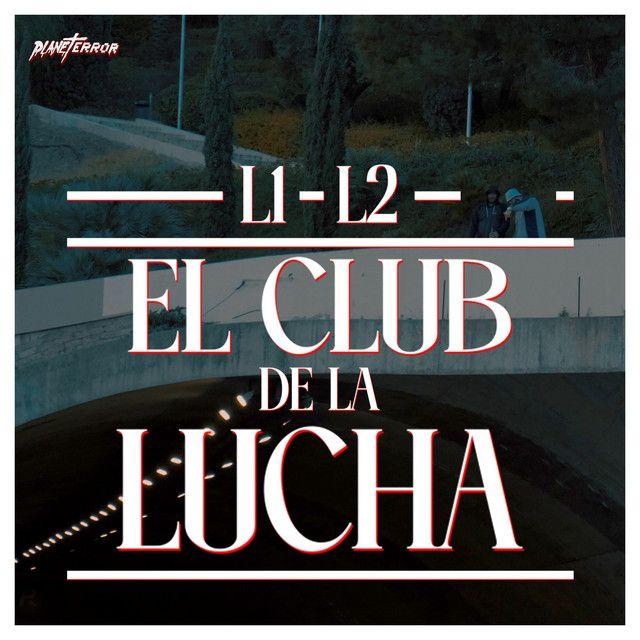 L1 L2 El club de la lucha