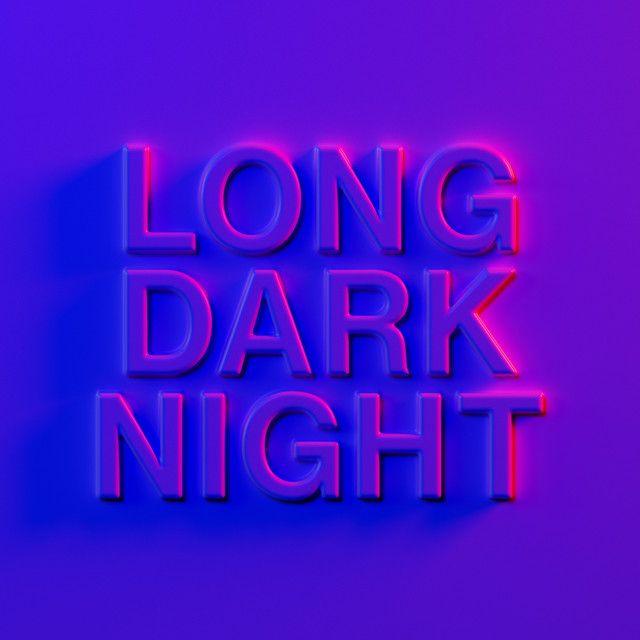 Long Dark Night