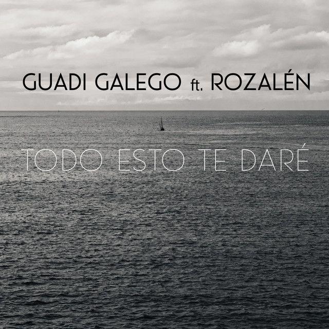 Todo Esto Te Daré (feat. Rozalén)