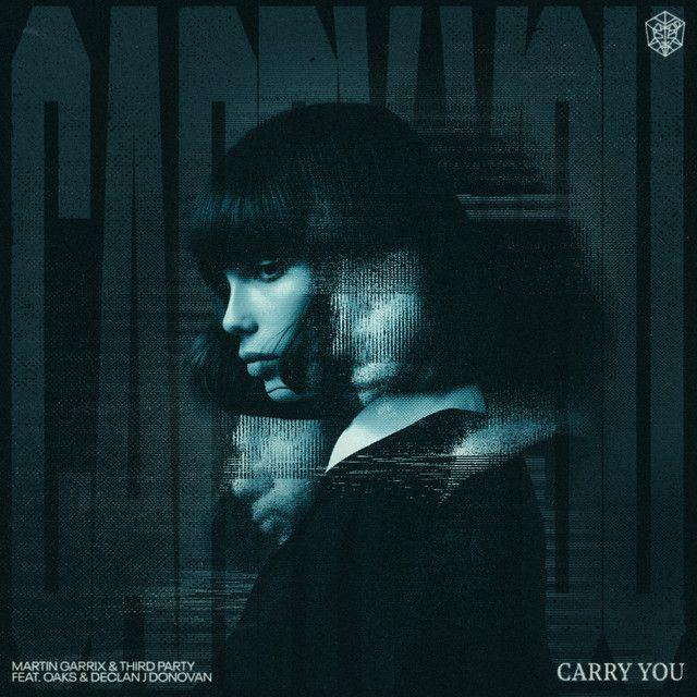 Carry You (feat. Declan J Donovan)