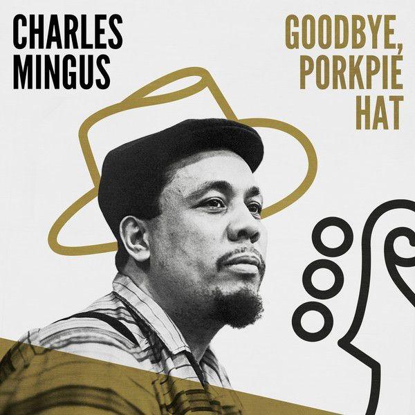 Goodbye, Porkpie Hat