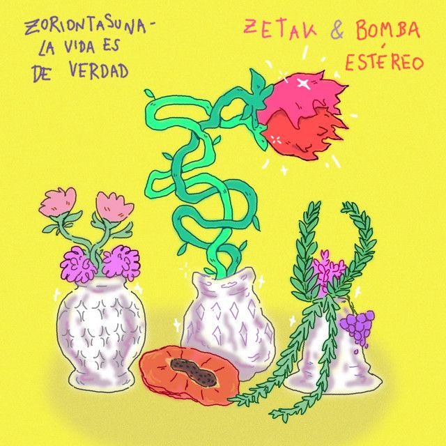 Zoriontasuna (La vida es de verdad)