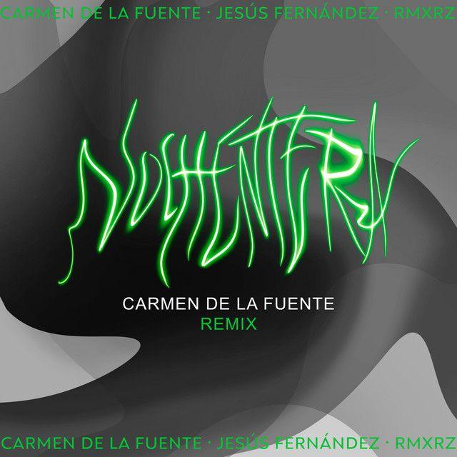 Nochentera (Carmen de la Fuente Remix - Extended)