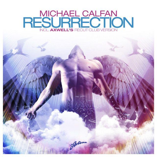 Resurrection (Axwell's Recut Club Version)