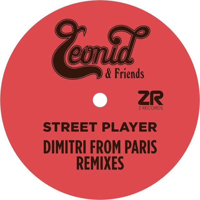 Street Player (Dimitri from Paris Super Disco Blend, Pt. I & II)