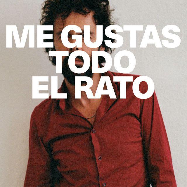 Me gustas todo el rato