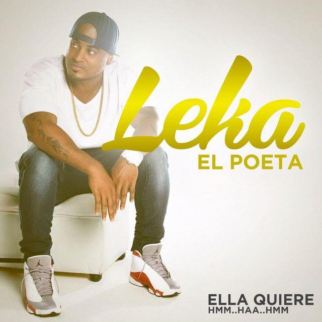 Ella Quiere Hmm Haa Hmm (feat. Leka El Poeta) [Remix]