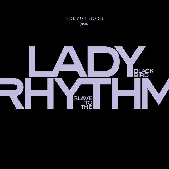 Slave To The Rhythm (feat. Lady Blackbird)
