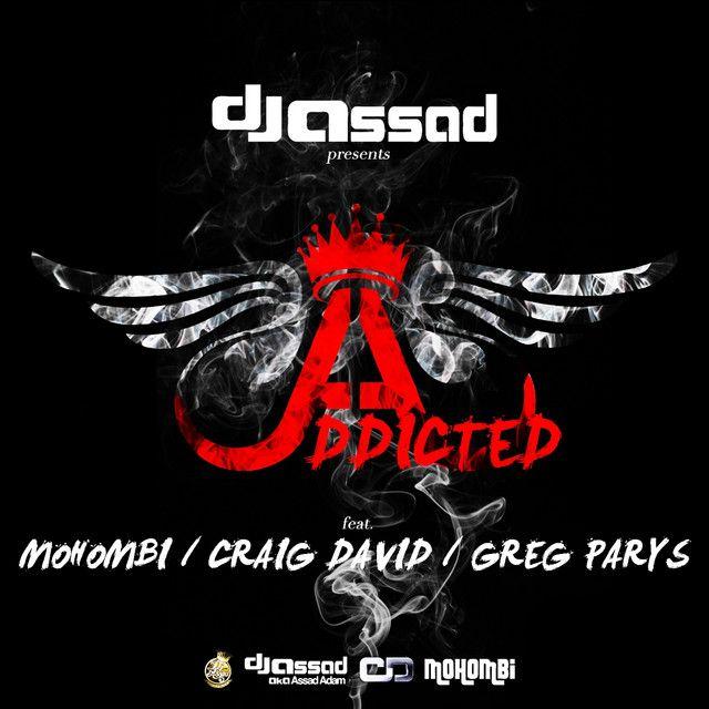 Addicted (Radio Edit) [feat. Mohombi, Craig David & Greg Parys]