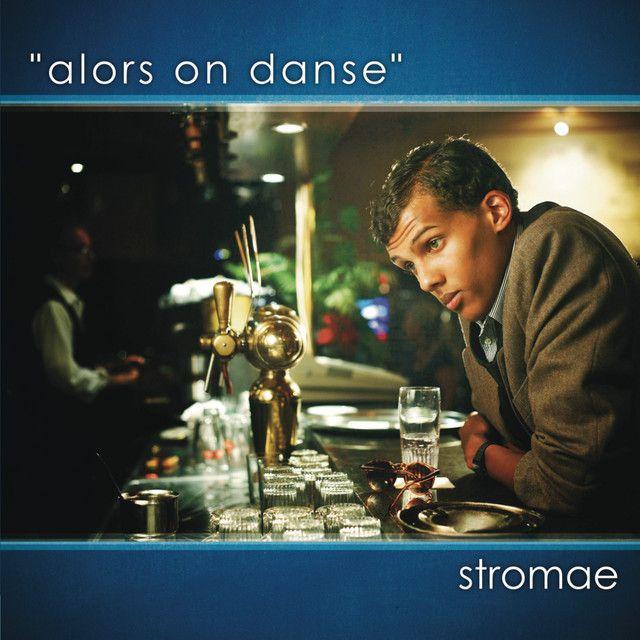 Alors on danse (feat. Erik Hassle)